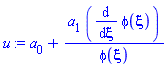 a[0]+a[1]*(diff(phi(xi), xi))/phi(xi)