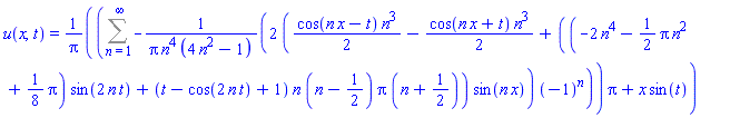 u(x, t) = ((Sum(-2*((1/2)*cos(n*x-t)*n^3-(1/2)*cos(n*x+t)*n^3+((-2*n^4-(1/2)*Pi*n^2+(1/8)*Pi)*sin(2*n*t)+(t-cos(2*n*t)+1)*n*(n-1/2)*Pi*(n+1/2))*sin(n*x))*(-1)^n/(Pi*n^4*(4*n^2-1)), n = 1 .. infinity))*Pi+x*sin(t))/Pi