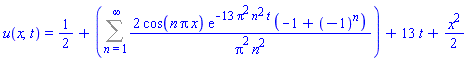 u(x, t) = 1/2+Sum(2*cos(n*Pi*x)*exp(-13*Pi^2*n^2*t)*(-1+(-1)^n)/(Pi^2*n^2), n = 1 .. infinity)+13*t+(1/2)*x^2