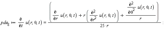 pde__8 := diff(u(r, theta, t), t) = (diff(u(r, theta, t), r)+r*(diff(u(r, theta, t), r, r))+(diff(u(r, theta, t), theta, theta))/r)/(25*r)