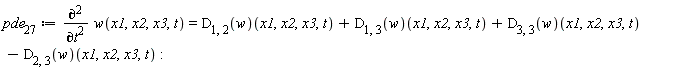 pde__27 := diff(w(x1, x2, x3, t), t, t) = (D[1, 2](w))(x1, x2, x3, t)+(D[1, 3](w))(x1, x2, x3, t)+(D[3, 3](w))(x1, x2, x3, t)-(D[2, 3](w))(x1, x2, x3, t)