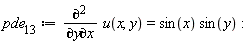 pde__13 := diff(u(x, y), y, x) = sin(x)*sin(y)