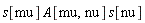 s[mu]*A[mu, nu]*s[nu]
