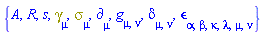 {A, R, s, Physics:-Dgamma[mu], Physics:-Psigma[mu], Physics:-d_[mu], Physics:-g_[mu, nu], Physics:-KroneckerDelta[mu, nu], Physics:-LeviCivita[alpha, beta, kappa, lambda, mu, nu]}