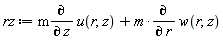 rz := m*(diff(u(r, z), z))+m*(diff(w(r, z), r))