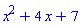 x^2+4*x+7