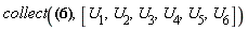 collect(a[5]*epsilon*U[6]+a[1]*epsilon*U[2]+U[6]*a[6]+U[2]*a[2]+U[3]*a[3]+U[4]*a[4]+U[5]*a[5]+z*a[1]*U[1]+epsilon^2*U[6]*a[4]+epsilon*U[3]*a[4]+2*epsilon*U[5]*a[4]+U[6]*w*a[6]/e^epsilon+U[4]*e^epsilon*w*a[4]+w*a[1]*U[1]+U[2]*w*a[2]/e^epsilon+epsilon^2*z*U[4]*a[6]-epsilon*z*U[3]*a[6]-2*epsilon*z*U[5]*a[6]+w*U[3]*a[3]+w*U[5]*a[5]-z*a[5]*epsilon*U[4]-z*a[2]*epsilon*U[1]+z*U[2]*a[2]+z*U[3]*a[3]+z*U[4]*a[4]+z*U[5]*a[5]+z*U[6]*a[6]+a[1]*U[1], [U[1], U[2], U[3], U[4], U[5], U[6]])
