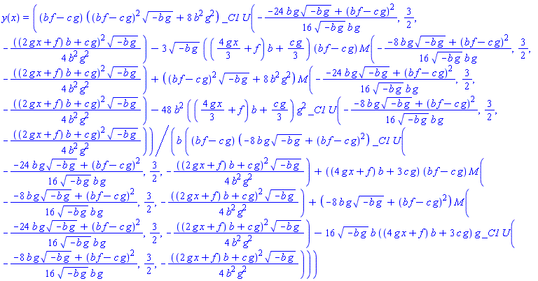 y(x) = ((b*f-c*g)*((b*f-c*g)^2*(-b*g)^(1/2)+8*b^2*g^2)*_C1*KummerU(-(1/16)*(-24*b*g*(-b*g)^(1/2)+(b*f-c*g)^2)/((-b*g)^(1/2)*b*g), 3/2, -(1/4)*((2*g*x+f)*b+c*g)^2*(-b*g)^(1/2)/(b^2*g^2))-3*(-b*g)^(1/2)*(((4/3)*g*x+f)*b+(1/3)*c*g)*(b*f-c*g)*KummerM(-(1/16)*(-8*b*g*(-b*g)^(1/2)+(b*f-c*g)^2)/((-b*g)^(1/2)*b*g), 3/2, -(1/4)*((2*g*x+f)*b+c*g)^2*(-b*g)^(1/2)/(b^2*g^2))+((b*f-c*g)^2*(-b*g)^(1/2)+8*b^2*g^2)*KummerM(-(1/16)*(-24*b*g*(-b*g)^(1/2)+(b*f-c*g)^2)/((-b*g)^(1/2)*b*g), 3/2, -(1/4)*((2*g*x+f)*b+c*g)^2*(-b*g)^(1/2)/(b^2*g^2))-48*b^2*(((4/3)*g*x+f)*b+(1/3)*c*g)*g^2*_C1*KummerU(-(1/16)*(-8*b*g*(-b*g)^(1/2)+(b*f-c*g)^2)/((-b*g)^(1/2)*b*g), 3/2, -(1/4)*((2*g*x+f)*b+c*g)^2*(-b*g)^(1/2)/(b^2*g^2)))/(b*((b*f-c*g)*(-8*b*g*(-b*g)^(1/2)+(b*f-c*g)^2)*_C1*KummerU(-(1/16)*(-24*b*g*(-b*g)^(1/2)+(b*f-c*g)^2)/((-b*g)^(1/2)*b*g), 3/2, -(1/4)*((2*g*x+f)*b+c*g)^2*(-b*g)^(1/2)/(b^2*g^2))+((4*g*x+f)*b+3*c*g)*(b*f-c*g)*KummerM(-(1/16)*(-8*b*g*(-b*g)^(1/2)+(b*f-c*g)^2)/((-b*g)^(1/2)*b*g), 3/2, -(1/4)*((2*g*x+f)*b+c*g)^2*(-b*g)^(1/2)/(b^2*g^2))+(-8*b*g*(-b*g)^(1/2)+(b*f-c*g)^2)*KummerM(-(1/16)*(-24*b*g*(-b*g)^(1/2)+(b*f-c*g)^2)/((-b*g)^(1/2)*b*g), 3/2, -(1/4)*((2*g*x+f)*b+c*g)^2*(-b*g)^(1/2)/(b^2*g^2))-16*(-b*g)^(1/2)*b*((4*g*x+f)*b+3*c*g)*g*_C1*KummerU(-(1/16)*(-8*b*g*(-b*g)^(1/2)+(b*f-c*g)^2)/((-b*g)^(1/2)*b*g), 3/2, -(1/4)*((2*g*x+f)*b+c*g)^2*(-b*g)^(1/2)/(b^2*g^2))))