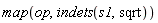 map(op, indets(s1, sqrt))