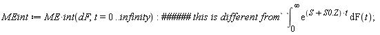 MEint := ME*(int(dF, t = 0 .. infinity)):