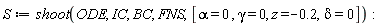 S := shoot(ODE, IC, BC, FNS, [alpha = 0, gamma = 0, z = -.2, delta = 0])