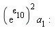 (exp(epsilon[10]))^2*a[1]:
