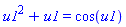 u1^2+u1 = cos(u1)