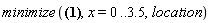 minimize(-0.6159648936e-1*sin(.9960622471*x)+0.1077739351e-1*sin(1.992124494*x)-0.6872829504e-3*sin(2.988186741*x)+0.3984248988e-4*sin(3.984248988*x), x = 0 .. 3.5, location)
