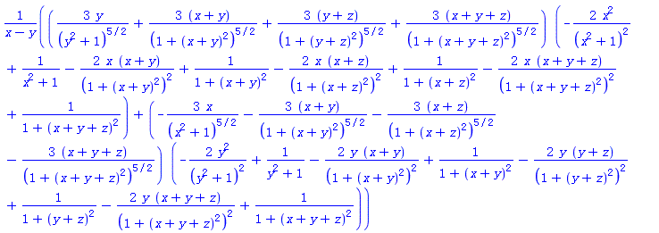 ((3*y/(y^2+1)^(5/2)+3*(x+y)/(1+(x+y)^2)^(5/2)+3*(y+z)/(1+(y+z)^2)^(5/2)+3*(x+y+z)/(1+(x+y+z)^2)^(5/2))*(-2*x^2/(x^2+1)^2+1/(x^2+1)-2*x*(x+y)/(1+(x+y)^2)^2+1/(1+(x+y)^2)-2*x*(x+z)/(1+(x+z)^2)^2+1/(1+(x+z)^2)-2*x*(x+y+z)/(1+(x+y+z)^2)^2+1/(1+(x+y+z)^2))+(-3*x/(x^2+1)^(5/2)-3*(x+y)/(1+(x+y)^2)^(5/2)-3*(x+z)/(1+(x+z)^2)^(5/2)-3*(x+y+z)/(1+(x+y+z)^2)^(5/2))*(-2*y^2/(y^2+1)^2+1/(y^2+1)-2*y*(x+y)/(1+(x+y)^2)^2+1/(1+(x+y)^2)-2*y*(y+z)/(1+(y+z)^2)^2+1/(1+(y+z)^2)-2*y*(x+y+z)/(1+(x+y+z)^2)^2+1/(1+(x+y+z)^2)))/(x-y)