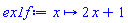 proc (x) options operator, arrow, function_assign; 2*x+1 end proc