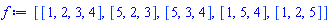 [[1, 2, 3, 4], [5, 2, 3], [5, 3, 4], [1, 5, 4], [1, 2, 5]]