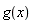 g(x)
