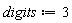 digits := 3