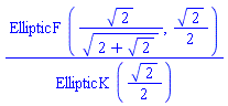 EllipticF(2^(1/2)/(2+2^(1/2))^(1/2), 2^(1/2)/2)/EllipticK(2^(1/2)/2)
