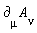 `&PartialD;`[mu]*A[nu]