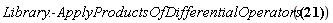 Library:-ApplyProductsOfDifferentialOperators(Physics:-`*`(Physics:-`*`(Physics:-d_[mu], A[nu](X), Phi(X))+Physics:-`*`(A[mu](X), Physics:-d_[nu], Phi(X))-Physics:-`*`(Physics:-d_[nu], A[mu](X), Phi(X))-Physics:-`*`(A[nu](X), Physics:-d_[mu], Phi(X)), Phi(X)))