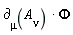 `&PartialD;`[mu](A[nu])*Phi