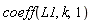 coeff(L1, k, 1)