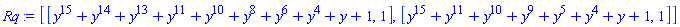 [[y^15+y^14+y^13+y^11+y^10+y^8+y^6+y^4+y+1, 1], [y^15+y^11+y^10+y^9+y^5+y^4+y+1, 1]]