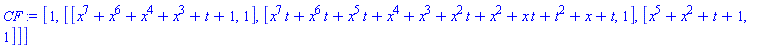 [1, [[x^7+x^6+x^4+x^3+t+1, 1], [x^7*t+x^6*t+x^5*t+x^4+x^3+x^2*t+x^2+x*t+t^2+x+t, 1], [x^5+x^2+t+1, 1]]]