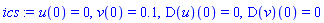 u(0) = 0, v(0) = .1, (D(u))(0) = 0, (D(v))(0) = 0