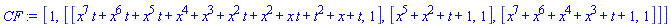[1, [[x^7*t+x^6*t+x^5*t+x^4+x^3+x^2*t+x^2+x*t+t^2+x+t, 1], [x^5+x^2+t+1, 1], [x^7+x^6+x^4+x^3+t+1, 1]]]