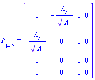 F[mu, nu] = Matrix(%id = 18446744078420167966)