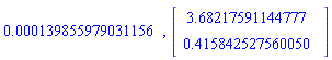 0.139855979031156e-3, Vector(2, {(1) = 3.68217591144777, (2) = .415842527560050})