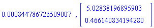 0.844786726509007e-3, Vector(2, {(1) = 5.02838196895903, (2) = .466140834194280})