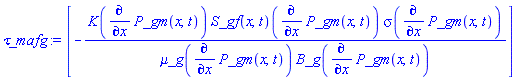 [-K(diff(P_gm(x, t), x))*(S_gf(x, t))(diff(P_gm(x, t), x))*sigma(diff(P_gm(x, t), x))/(`&mu;_g`(diff(P_gm(x, t), x))*B_g(diff(P_gm(x, t), x)))]