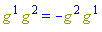 Physics:-`*`(g[`~1`], g[`~2`]) = -Physics:-`*`(g[`~2`], g[`~1`])