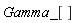 Gamma_[]