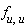 f[u, u]
