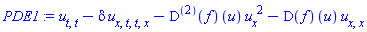 diff(diff(u(x, t), t), t)-delta*(diff(diff(diff(diff(u(x, t), t), t), x), x))-((D@@2)(f))(u(x, t))*(diff(u(x, t), x))^2-(D(f))(u(x, t))*(diff(diff(u(x, t), x), x))