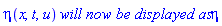 eta(x, t, u)*`will now be displayed as`*eta