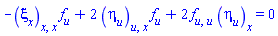 -(diff(diff(xi[x](x, t, u), x), x))*(diff(f(u), u))+2*(diff(diff(eta[u](x, t, u), u), x))*(diff(f(u), u))+2*(diff(diff(f(u), u), u))*(diff(eta[u](x, t, u), x)) = 0