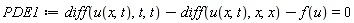 PDE1 := diff(u(x, t), t, t)-(diff(u(x, t), x, x))-f(u) = 0