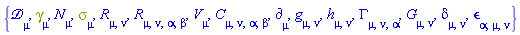 {Physics:-D_[mu], Physics:-Dgamma[mu], Physics:-Psigma[mu], Physics:-Ricci[mu, nu], Physics:-Riemann[mu, nu, alpha, beta], V[mu], Physics:-Weyl[mu, nu, alpha, beta], Physics:-d_[mu], Physics:-g_[mu, nu], h[mu, nu], Physics:-Christoffel[mu, nu, alpha], Physics:-Einstein[mu, nu], Physics:-KroneckerDelta[mu, nu], Physics:-LeviCivita[alpha, mu, nu], Physics:-SpaceTimeVector[mu](N)}