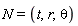 N = (t, r, theta)