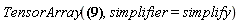 TensorArray(B[d, e, f] = Physics:-D_[d](W[e, f], [N]), simplifier = simplify)