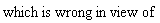 `in`(which*is*wrong, view*of)