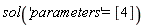sol('parameters' = [4])