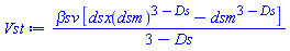`&beta;sv`*[dsx(dsm)^(3-Ds)-dsm^(3-Ds)]/(3-Ds)