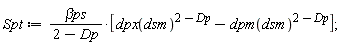 Spt := `&beta;ps`*[dpx(dsm)^(2-Dp)-dpm(dsm)^(2-Dp)]/(2-Dp);